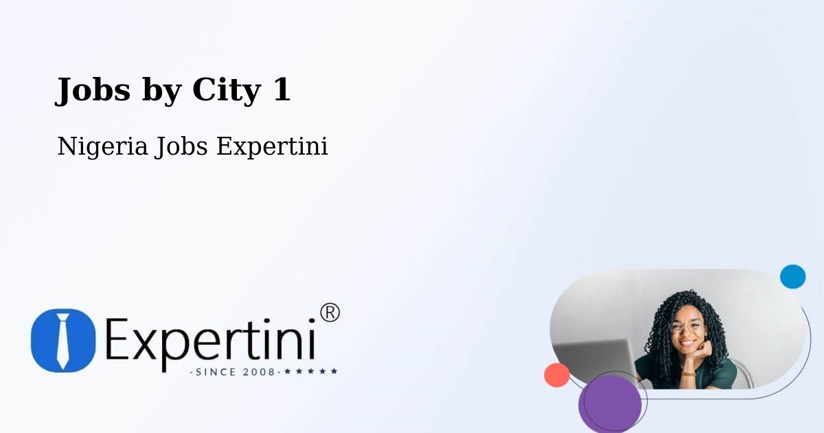 City Jobs in Nigeria - Expertini