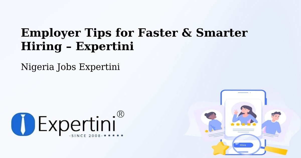 Employer Tips for Hiring & Recruitment – Burutu - Burutu, Nigeria Jobs Expertini