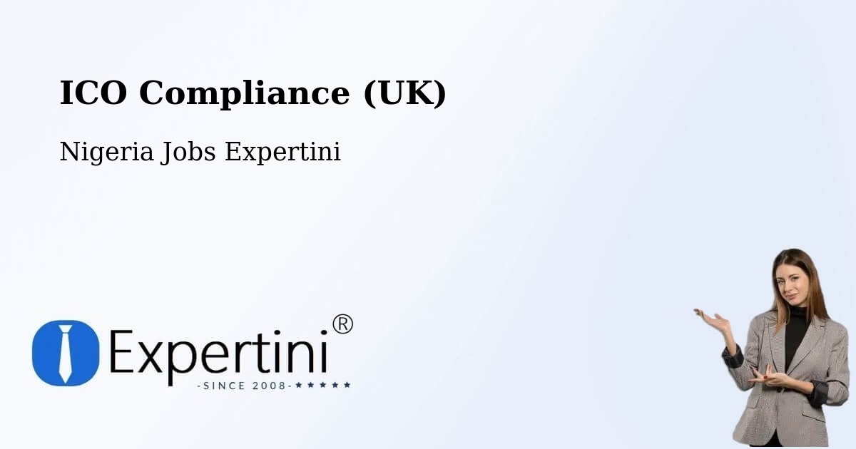 UK Data Protection & ICO Compliance – Burutu - Nigeria Jobs Expertini